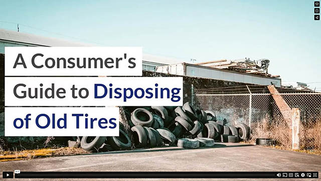 A Consumer's Guide to Disposing of Old Tires